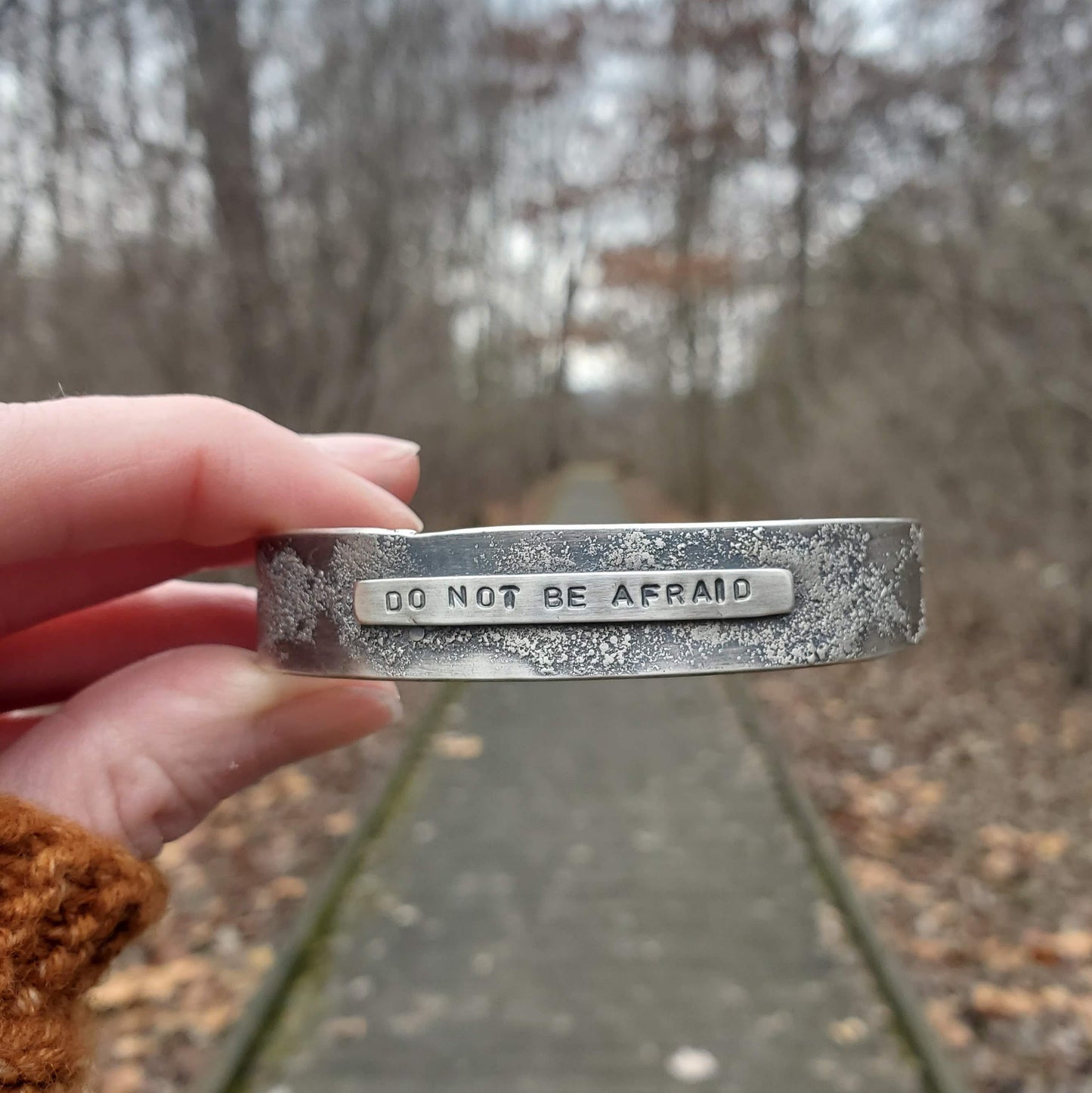 Do Not Be Afraid - Reclaimed Silver Cuff