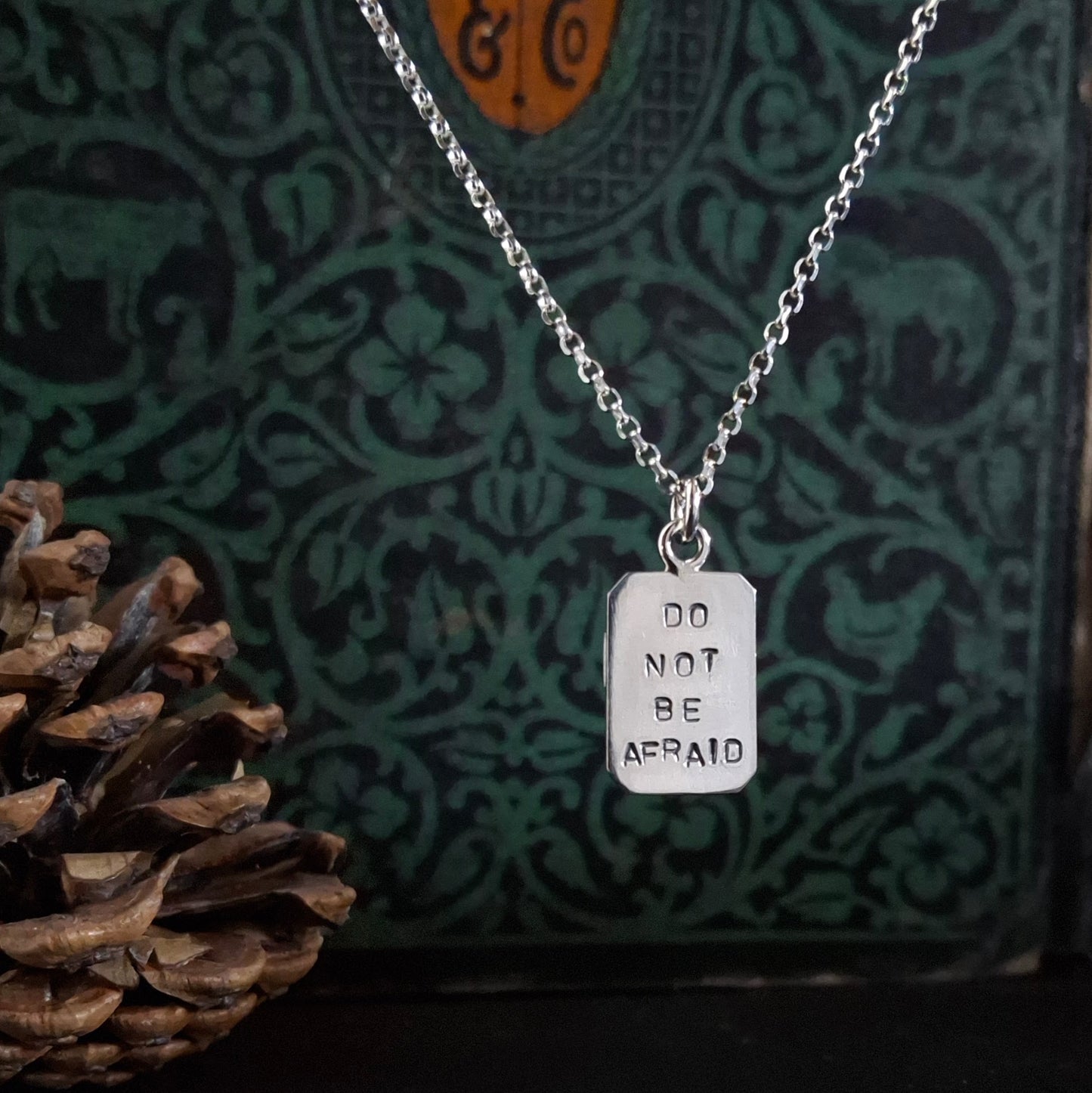Do Not Be Afraid - Hand Stamped Sterling Talisman